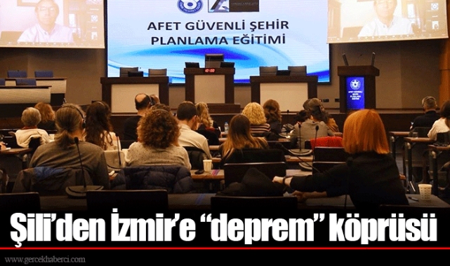Şili’den İzmir’e “deprem” köprüsü