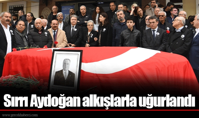 Sırrı Aydoğan alkışlarla uğurlandı