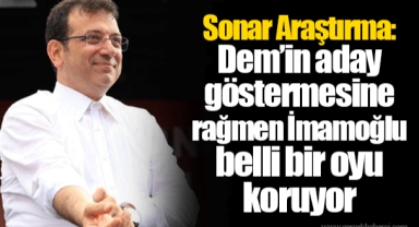Sonar Araştırma: Dem’in aday göstermesine rağmen İmamoğlu belli bir oyu koruyor
