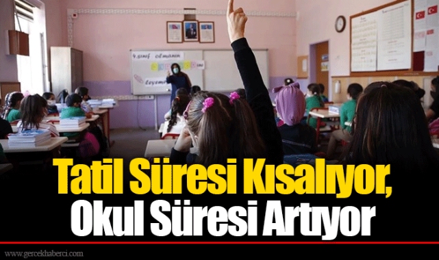 Tatil Süresi Kısalıyor, Okul Süresi Artıyor