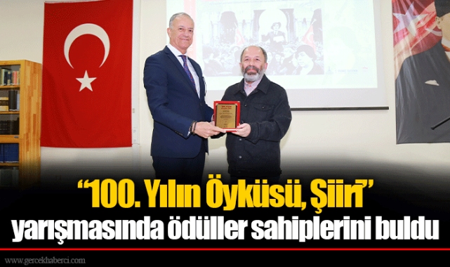 “100. Yılın Öyküsü, Şiiri” yarışmasında ödüller sahiplerini buldu