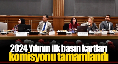 2024 Yılının ilk basın kartları komisyonu tamamlandı