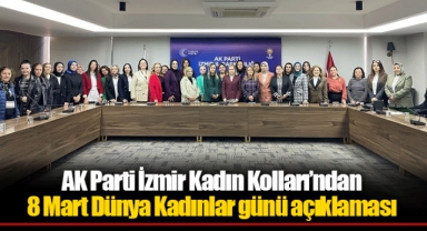 AK Parti İzmir Kadın Kolları’ndan 8 Mart Dünya Kadınlar günü açıklaması