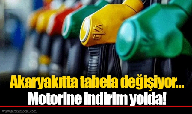 Akaryakıtta tabela değişiyor... Motorine indirim yolda!