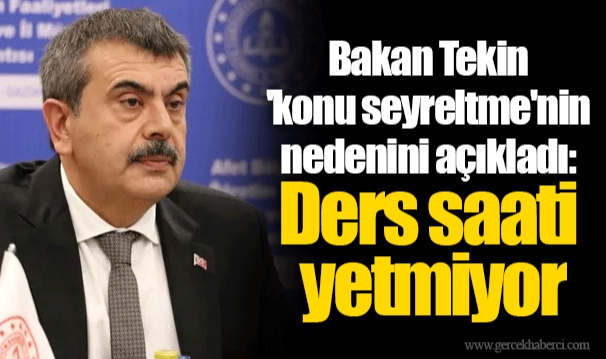 Bakan Tekin 'konu seyreltme'nin nedenini açıkladı: Ders saati yetmiyor
