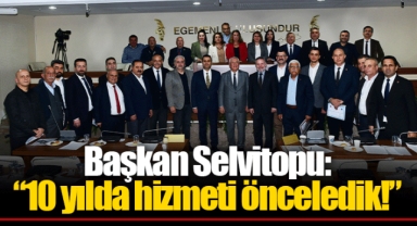 Başkan Selvitopu: “10 yılda hizmeti önceledik!”