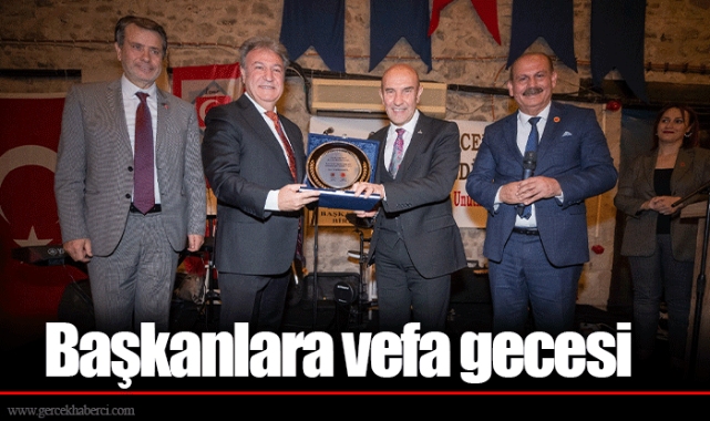 Başkanlara vefa gecesi