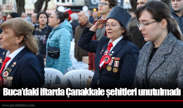 Buca’daki iftarda Çanakkale şehitleri unutulmadı