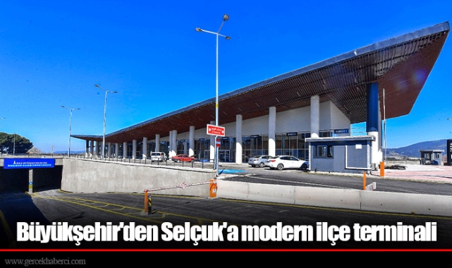 Büyükşehir'den Selçuk'a modern ilçe terminali