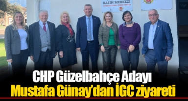 CHP Güzelbahçe Adayı Mustafa Günay’dan İGC ziyareti