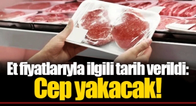 Et fiyatlarıyla ilgili tarih verildi: Cep yakacak!