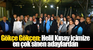 Gökçe Gökçen: Helil Kınay içimize en çok sinen adaylardan
