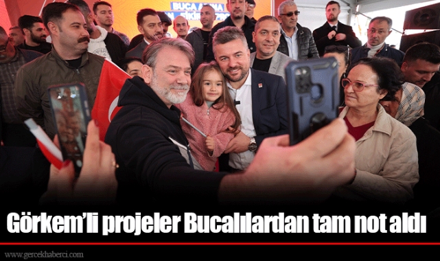 Görkem’li projeler Bucalılardan tam not aldı