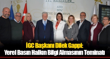 İGC Başkanı Dilek Gappi: Yerel Basın Halkın Bilgi Almasının Teminatı