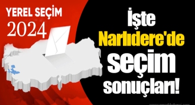 İşte Narlıdere'de seçim sonuçları!