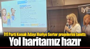 İYİ Parti Konak Adayı Huriye Serter projelerini tanıttı: Yol haritamız hazır