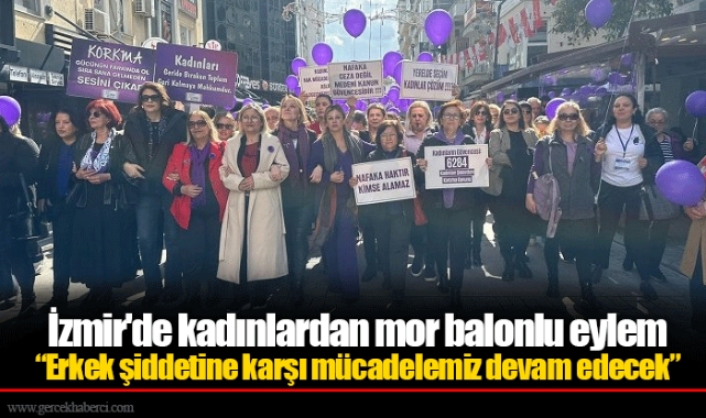 İzmir'de kadınlardan mor balonlu eylem “Erkek şiddetine karşı mücadelemiz devam edecek”