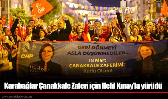 Karabağlar Çanakkale Zaferi için Helil Kınay'la yürüdü