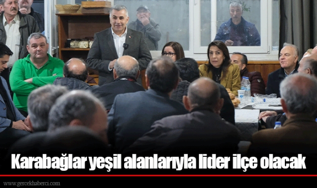 Karabağlar yeşil alanlarıyla lider ilçe olacak