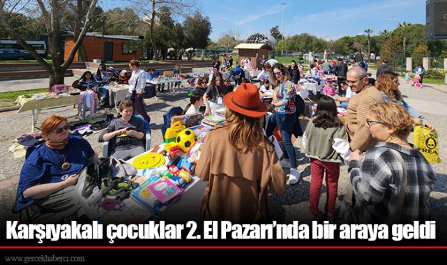 Karşıyakalı çocuklar 2. El Pazarı’nda bir araya geldi