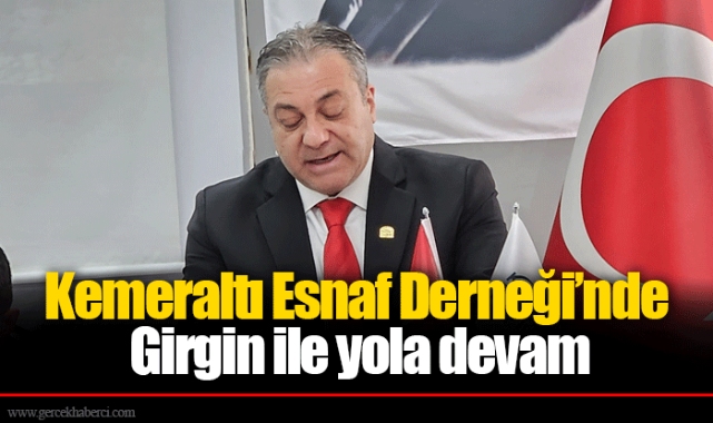 Kemeraltı Esnaf Derneği’nde Girgin ile yola devam 