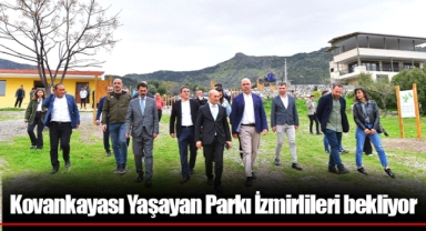 Kovankayası Yaşayan Parkı İzmirlileri bekliyor