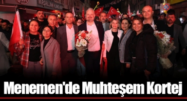 Menemen'de Muhteşem Kortej