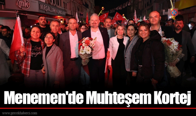 Menemen'de Muhteşem Kortej