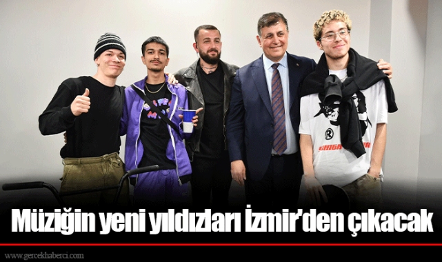 Müziğin yeni yıldızları İzmir'den çıkacak