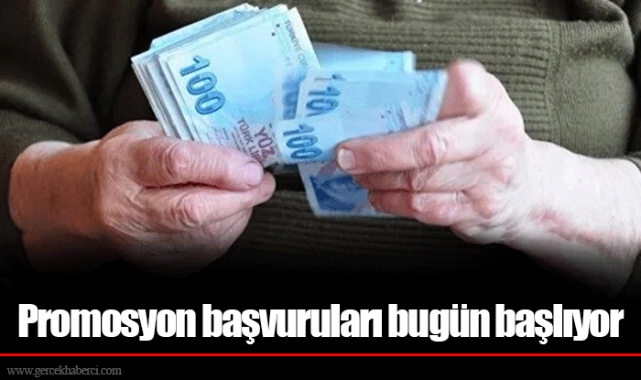 Promosyon başvuruları bugün başlıyor