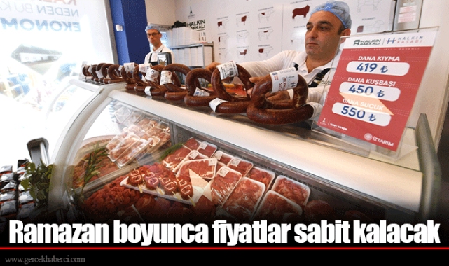 Ramazan boyunca fiyatlar sabit kalacak
