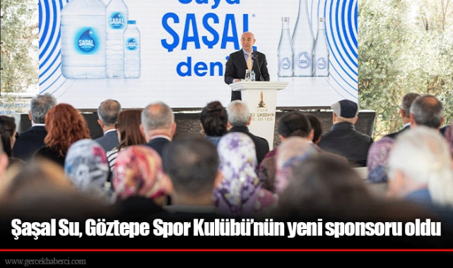 Şaşal Su, Göztepe Spor Kulübü’nün yeni sponsoru oldu