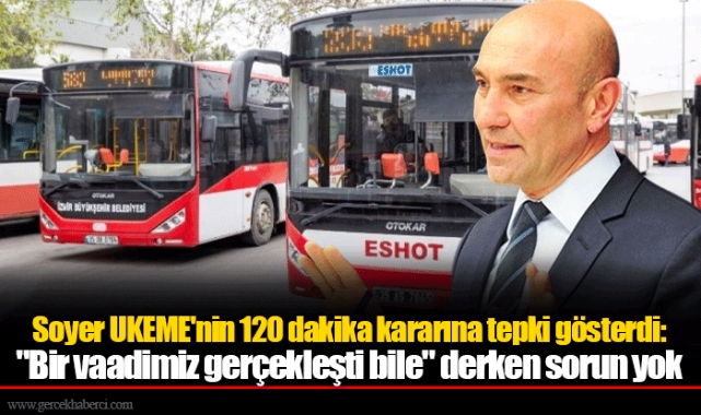 Soyer UKEME'nin 120 dakika kararına tepki gösterdi: "Bir vaadimiz gerçekleşti bile" derken sorun yok