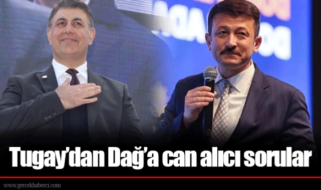 Tugay’dan Dağ’a can alıcı sorular