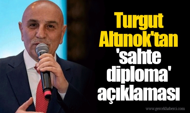 Turgut Altınok'tan 'sahte diploma' açıklaması