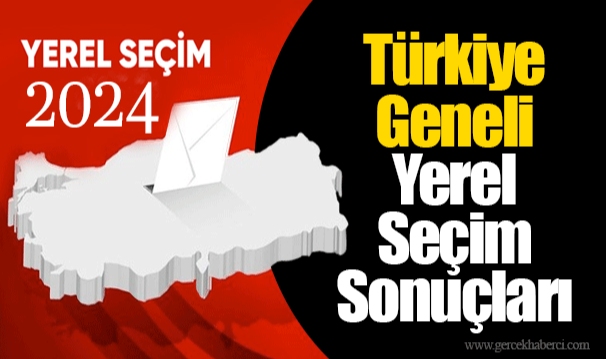 Türkiye Geneli yerel seçim sonuçları