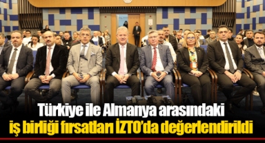 Türkiye ile Almanya arasındaki iş birliği fırsatları İZTO’da değerlendirildi