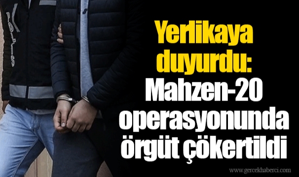 Yerlikaya duyurdu: Mahzen-20 operasyonunda örgüt çökertildi