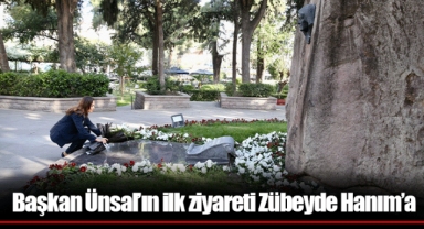 Başkan Ünsal’ın ilk ziyareti Zübeyde Hanım’a