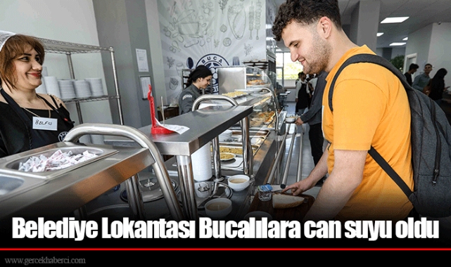 Belediye Lokantası Bucalılara can suyu oldu
