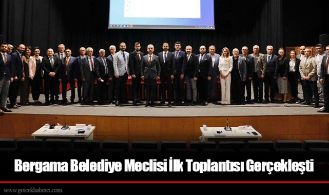 Bergama Belediye Meclisi İlk Toplantısı Gerçekleşti
