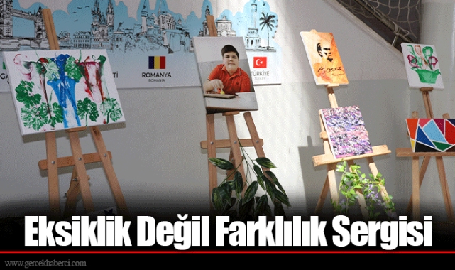 Eksiklik Değil Farklılık Sergisi