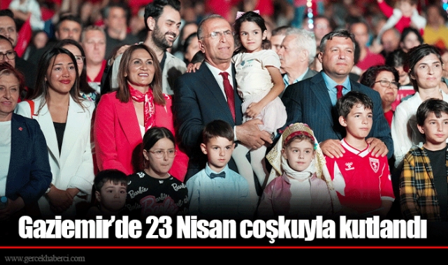 Gaziemir’de 23 Nisan coşkuyla kutlandı