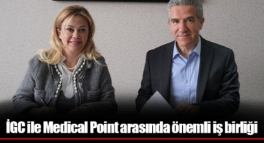 İGC ile Medical Point arasında önemli iş birliği