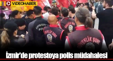 İzmir'de protestoya polis müdahalesi