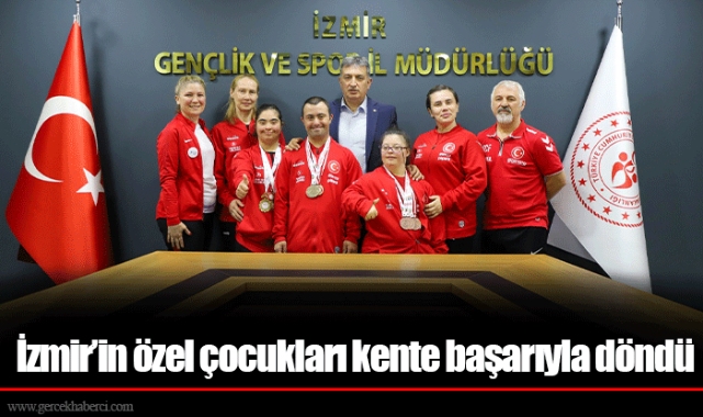 İzmir’in özel çocukları kente başarıyla döndü
