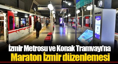 İzmir Metrosu ve Konak Tramvayı’na Maraton İzmir düzenlemesi