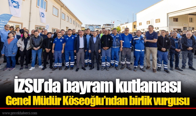 İZSU’da bayram kutlaması
