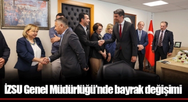 İZSU Genel Müdürlüğü’nde bayrak değişimi