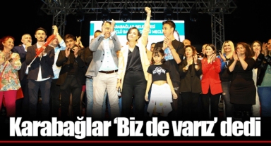 Karabağlar ‘Biz de varız’ dedi